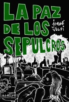 la paz de los sepulcros (ebook)-jorge volpi-9788415098966