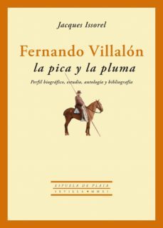 fernando villalon la pica y la pluma-jacques issorel-9788415177166