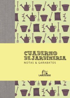 cuaderno de jardineria: notas & garabatos-9788415411666