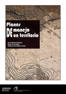 planes de manejo de un territorio (ebook)-jesus martinez-9788415424666