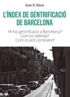 l index de gentrificacio de barcelona-joan r. riera-9788415526766