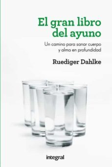 el gran libro del ayuno-ruediger dahlke-9788415541066