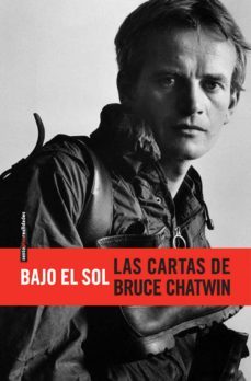 bajo el sol-bruce chatwin-9788415601166