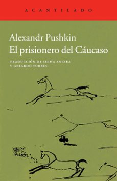 el prisionero del caucaso-alexander sergeyevich pushkin-9788415689966