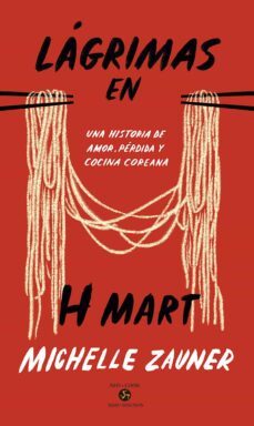 lagrimas en h mart (e-book) (ebook)-michelle zauner-9788415887966