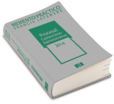 memento practico procesal contencioso administrativo 2014-9788415911166