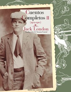 cuentos completos ii (1902-1910)-jack london-9788415973966