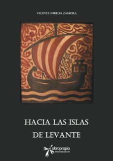 hacia las islas de levante (ebook)-vicente sureda zamora-9788416048366