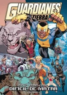 guardianes de la tierra nº 2: dificil de matar-9788416074266