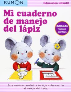 metodo kumon: mi cuaderno de manejo del lapiz-9788416122066