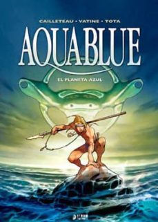 aquablue integral nº 1: el planeta azul-thierry cailleteau-olivier vatine-9788416428366