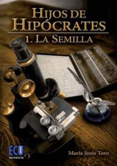 hijos de hipocrates i: la semilla-9788416479566
