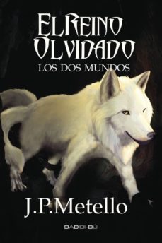el reino olvidado-j. p. metello-9788416484966
