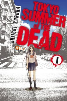 tokyo summer of the dead nº 01-siichi kugura-9788416518166