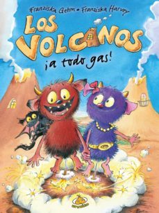 ¡los volcanos a todo gas! (ebook)-franziska gehm-9788416715466