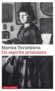 un espiritu prisionero-marina tsvietaieva-9788416734566