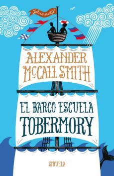 el barco escuela tobermory (ebook)-alexander mccall smith-9788416749966