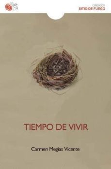 tiempo de vivir-carmen megias vicente-9788416794966