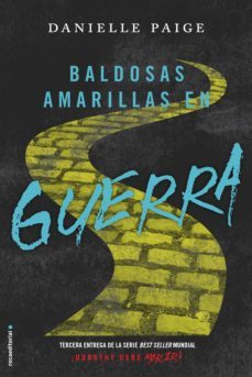 baldosas amarillas en guerra (dorothy debe morir 3) (ebook)-9788416867066