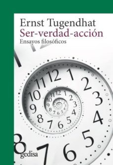 ser-verdad-accion: ensayos filosoficos (2ª ed.)-ernst tugendhat-9788416919666