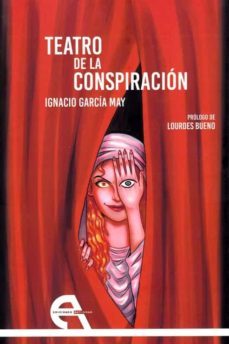 teatro de la conspiracion-9788416923366