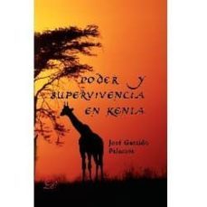 poder y supervivencia en kenia-9788417029166