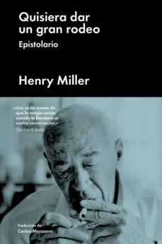 quisiera dar un gran rodeo (ebook)-henry miller-9788417081966