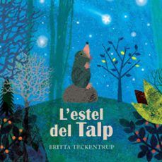 l estel del talp-britta teckentrup-9788417123666