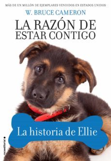 la razon de estar contigo. la historia de ellie-w. bruce cameron-9788417167066
