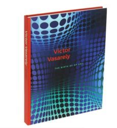 victor vasarely: the birth of op art-marton orosz-gyorgyi imre-9788417173166