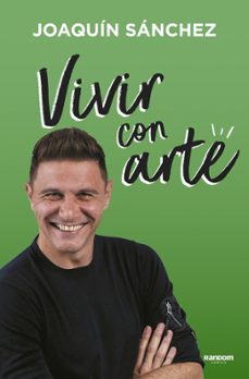 vivir con arte-joaquin sanchez-9788417247966