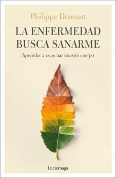 la enfermedad busca sanarme (ebook)-philippe dransart-9788417371166
