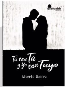 tu tan tu y yo tan tuyo-alberto guerra-9788417409166