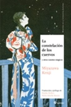 la constelacion de los cuervos y otros cuentos magicos-kenji miyazawa-9788417419066