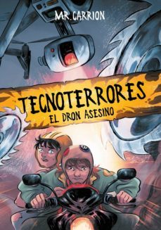 el dron asesino (tecnoterrores 1) (ebook)-9788417424466