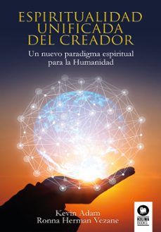 espiritualidad unificada del creador-adam kevin-9788417566166