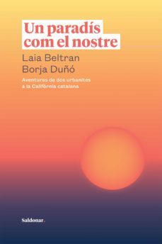 un paradis com el nostre-laia beltran-borja duño-9788417611866