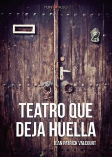teatro que deja huella: un hombre nervioso y lleno de miedos-jean patrick valcourt-9788417715366