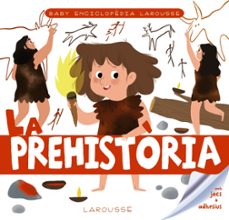 baby enciclopedia: la prehistoria-9788417720766
