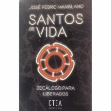 santos de vida-jose pedro manglano-9788417728366