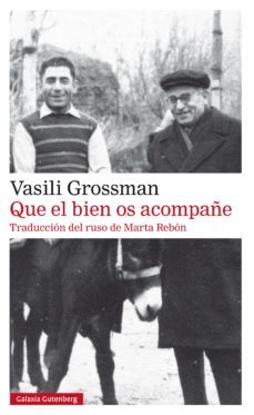 que el bien os acompañe (ebook)-vasili grossman-9788417747466