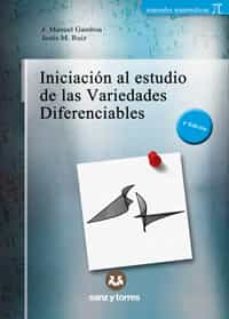 iniciacion al estudio de las variedades diferenciables (4ª ed)-9788417765866