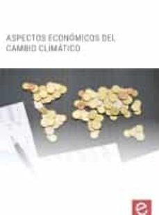 (i.b.d.) aspectos economicos del cambio climatico-9788417814366