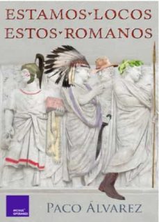 estamos locos estos romanos-9788418016066