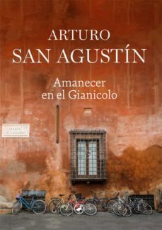 amanecer en el gianicolo (ebook)-arturo san agustin-9788418059766