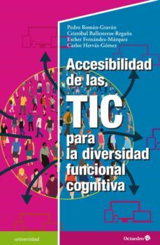 accesibilidad de las tic para la diversidad funcinal cognitiva-pedro roman gravan-9788418083266