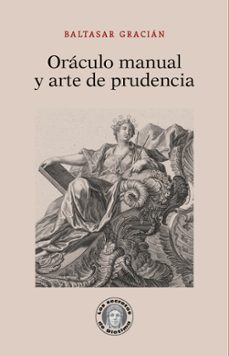 oraculo manual y arte de prudencia-baltasar gracian-9788418093166
