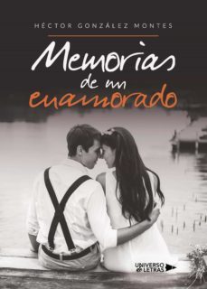 memorias de un enamorado (ebook)-hector gonzalez montes-9788418234866