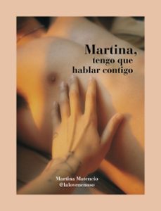 martina, tengo que hablar contigo (ebook)-martina matencio @lalovenenoso-9788418260902