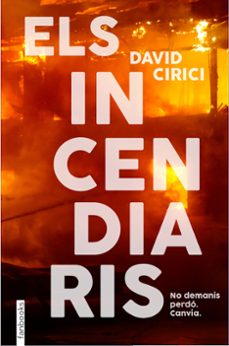 els incendiaris-david cirici-9788418327766